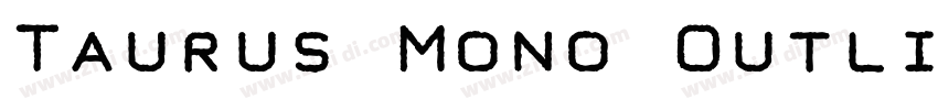 Taurus Mono Outline字体转换